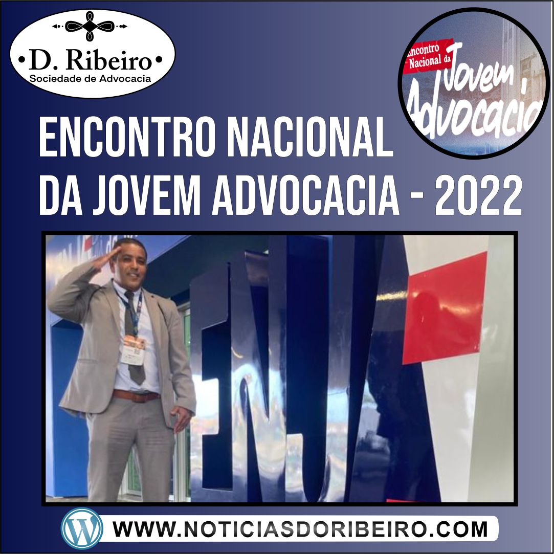 ENJA – Encontro Nacional da Jovem Advocacia – Salvador/BA 2022