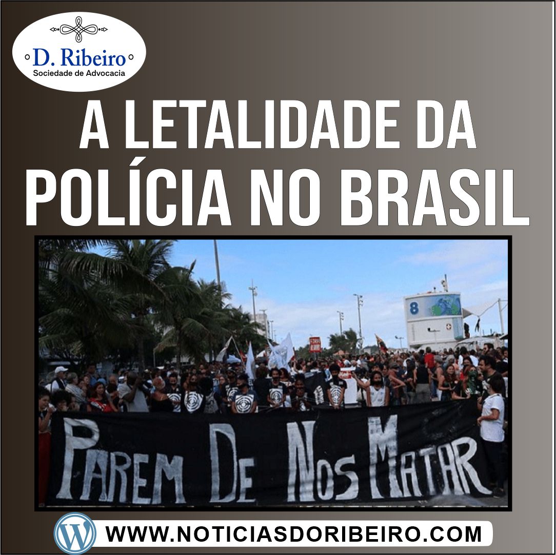 A LETALIDADE DA POLÍCIA NO BRASIL